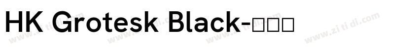 HK Grotesk Black字体转换